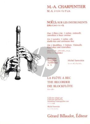 Charpentier Noels sur les instruments Flutes a Bec-Cordes et Clavecin (Part./Parties) (Michel Sanvoisin)