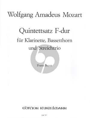 Mozart Quintettsatz F-dur KV 580b Anhang 90 Klarinette, Bassethorn und Streichtrio (Partitur und Stimmen) (Erganzt und herausgegeben von Franz Beyer)
