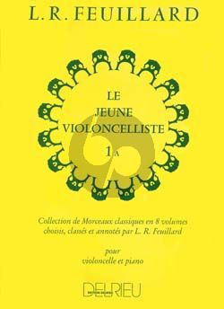 Feuillard Le Jeune Violoncelliste Vol.1A (Collection de Morceaux Classiques)