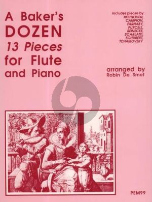 Baker's Dozen 13 Pieces for Flute and Piano (edited by Robin de Smet)