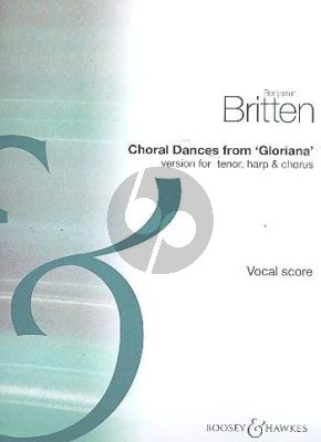 Britten Gloriana Choral Dances Tenor Voice-Choir and Harp (SATB/SA/TTBB) (Vocal Score)
