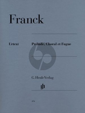 Franck Prelude Choral et Fugue Piano solo (edited by Ernst Gunter Heinemann) (Henle-Urtext)