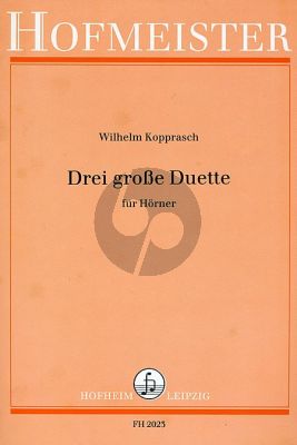 Kopprasch 3 Grosse Duette für 2 Hörner (Albin Frehse)