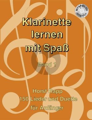 Rapp Klarinette lernen mit Spass Vol.1 (Buch-Cd) (150 Lieder und Duette fur Anfanger)