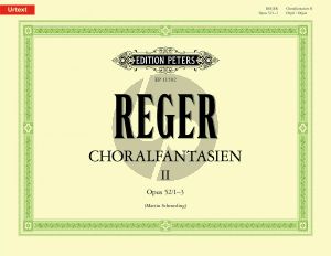 Reger Choralfantasien Vol. 2 Op. 52 / 1 – 3 Orgel (Martin Schmeding und Elizabeth Robinson)