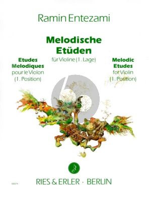 Entezami Melodische Etuden Violine (1.Lage / 1st Position) (Etudes Melodiques - Melodic Etudes)