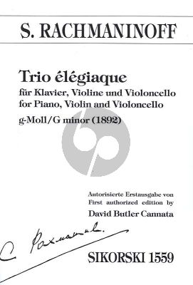 Rachmaninoff Trio Elegiaque g-moll (1892) (Autorisierte Erstausgabe von David Butler Cannata)