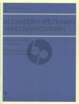 Arutiunian Babadjanian Armenian Rhapsody for 2 Pianos