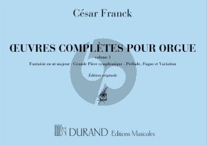 Franck Oeuvres Completes Vol.1 pour Orgue (Edition Originale - Durand)
