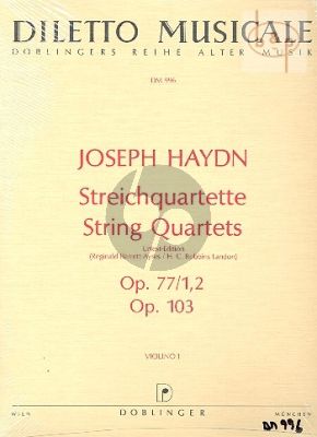 Quartette Op.77 No.1 - 2 & Op.103 (Hob.III 81 - 83)