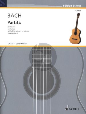 Bach Partita a-moll BWV 1013 fur Gitarre (Bearbeitet von Gerhard Reichenbach)