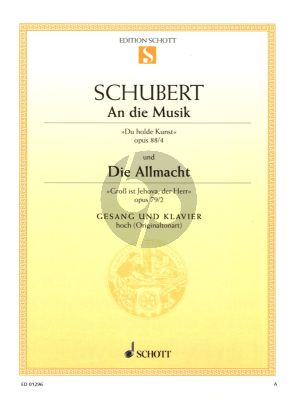 Schubert An die Musik Du Holde Kunst Op.88 No.4 D 547 und Allmacht Gross ist Jehova der Herr Op.79 No.2 D 852 fur Hohe Stimme und Klavier