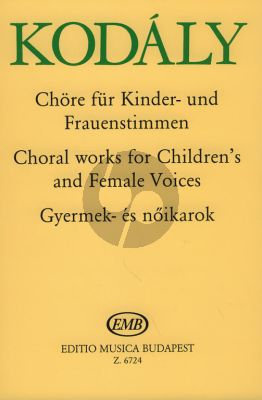 Kodaly Choralworks for Childrens/Female Voices