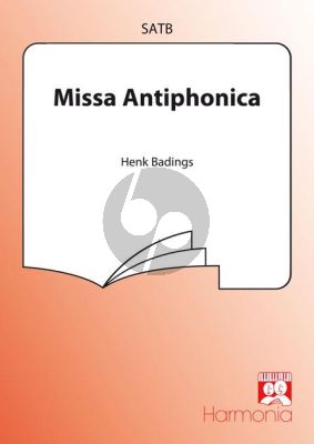Badings Missa Antiphonica SATB