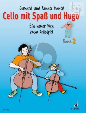 Mantel Cello mit Spass und Hugo Vol.2 (Ein neuer Weg zum Cellospiel)