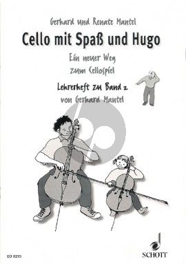 Mantel Cello mit Spass und Hugo Vol.2 (Ein neuer Weg zum Cellospiel) (Lehrerheft)