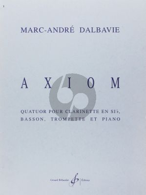 Dalbavie Axiom Clarinette Bb-Basson-Trompette-Piano (Score/Parts)