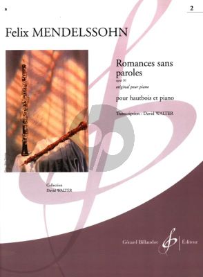 Mendelssohn Romances Sans Paroles Vol. 2 Op. 30 Hautbois et Piano (David Walter) (Intermediate Grade 5)
