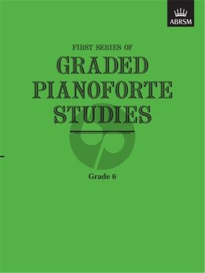 Graded Pianoforte Studies First Series Grade 6