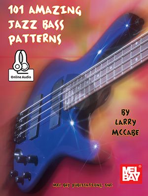 101 Amazing Jazz Bass Patterns