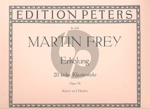 Frey Erholung Op.78 (20 Leichte Klavierstücke)