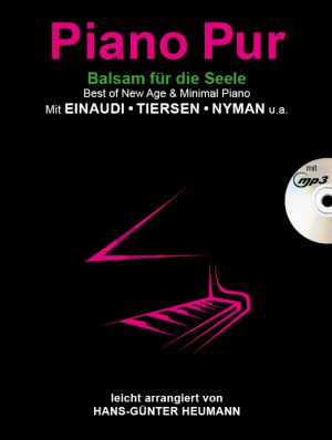 Piano Pur - Balsam fur die Seele (Best of New Age & Minimal Piano with Einaudi, Tiersen and Glass a.o.) (Bk-Mp3Cd) (arr. by Hans-Gunter Heumann)
