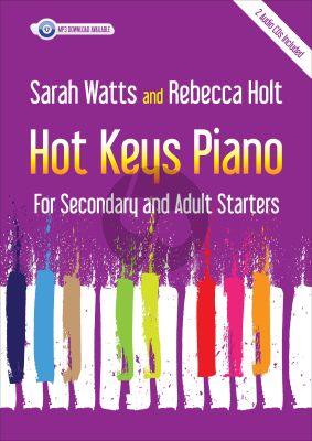 Watts-Holt Hot Keys Piano for Secondary & Adult Starters (with Rebecca Holt) (spiral bound)