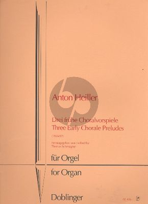 Heiller 3 Fruhe Choralvorspiele Orgel (1936 / 37) (Thomas Schmogner)