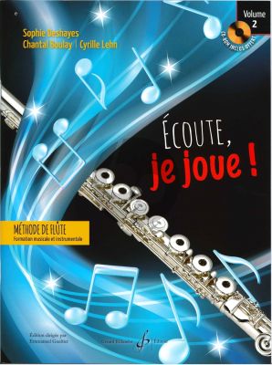 Ecoute, Je Joue! (Methode de Flute) Vol.2 (Bk-Cd)