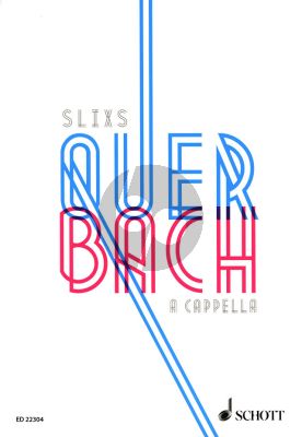Quer Bach A Cappella mixed choir or soloists (STTB)