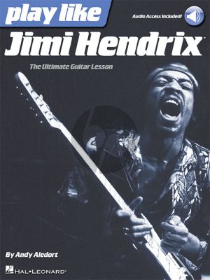 Aledort Play like Jimi Hendrix (The Ultimate Guitar Lesson)