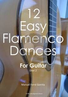 Ferre Gorrita 12 Easy Flamenco Dances for guitar Deel 2