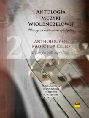 Anthology of Music for Cello Pieces for Cello and Piano