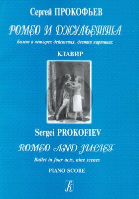 Prokofieff Romeo and Juliet (Ballet four acts, nine scenes).Piano Score