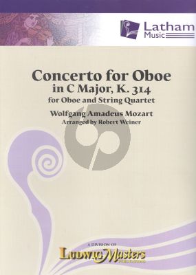 Mozart  Concerto C-major KV 314 Oboe-String Quartet (Score/Parts) Robert Weiner