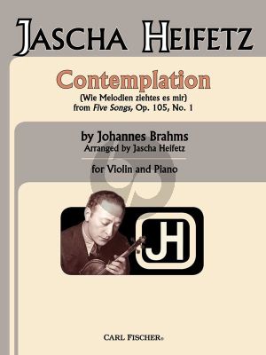 Brahms  Contemplation (Wie Melodien zieht es mir Op.105 No.1) Violin-Piano (Heifetz)