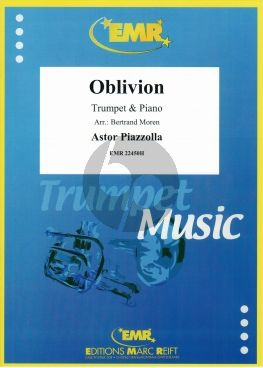 Piazzolla Oblivion Trumpet (Bb+C)-Piano (Arr. Bertrand Moren)) (Difficulté : 3)