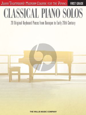 Thompson Classical Piano Solos First Grade