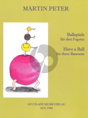 Peter Ballspiel (Have a Ball) 3 Bassoons (Score/Parts)