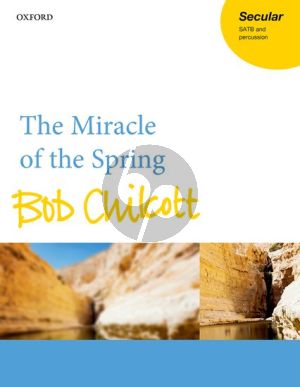 Chilcott The Miracle of the Spring SATB-Percussion