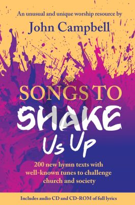 Campbell Songs to Shake us Up (200 new Hymns) SATB