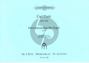 Piutti 3 Interludien Op.3 Orgel