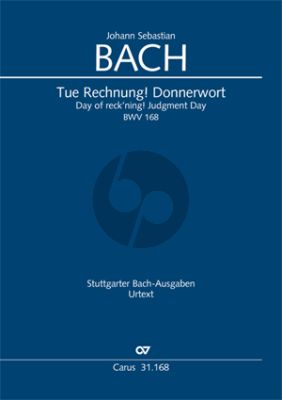 Bach Kantate BWV 168 Tue Rechnung! Donnerwort KA