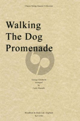 Gershwin Promenade (Walking the Dog) String Quartet (Parts)