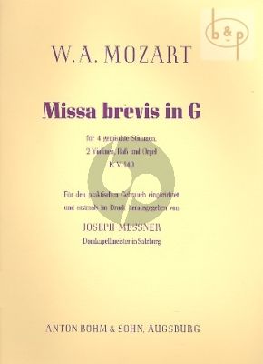 Missa Brevis G-dur KV 140 (SATB- 2 Vi.-Bass- Orgel)