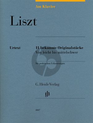 Liszt am Klavier (11 bekannte Originalstücke)