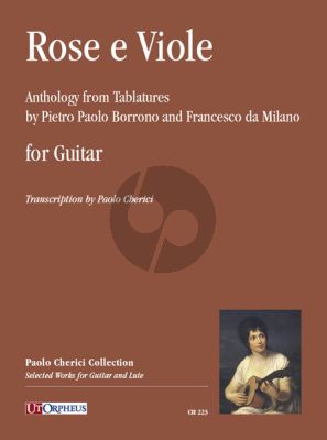 Rose e Viole. Anthology from Tablatures by Pietro Borrono and Franceso da Milano)