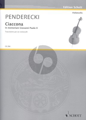 Penderecki Ciaccona- In memoriam Giovanni Paolo II 6 Violoncellos
