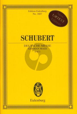 Schubert  Deutsche Messe D.872 Gemischtes Chor und Orchester Studienpartitur (Herausgeber Felix Loy)