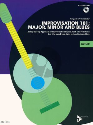 Yasinitsky Improvisation 101: Major, Minor and Blues Guitar